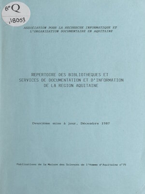 cover image of Répertoire des bibliothèques et services de documentation et d'information de la région Aquitaine